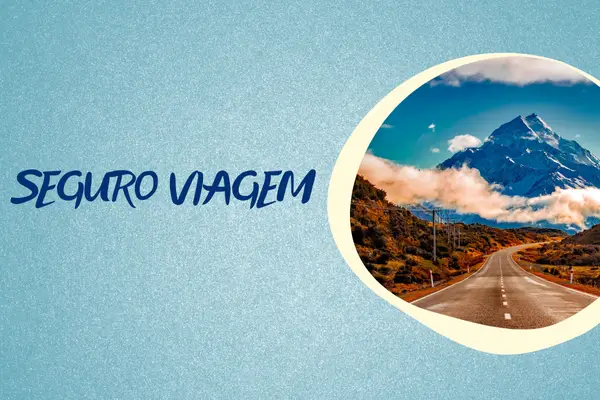 Seguro Viagem: Proteja-se e Aproveite Sua Jornada Sem Preocupações